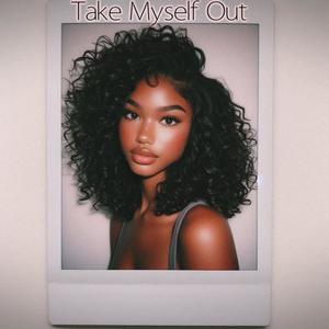 Take Myself Out