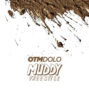 Muddy Freestyle