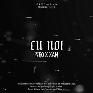 NEO x XAN (CU NOI)