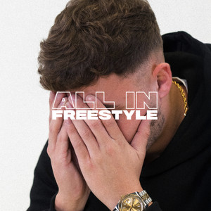 All in Freestyle (Explicit)