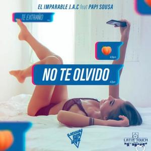 No Te Olvido (feat. Papi sousa)