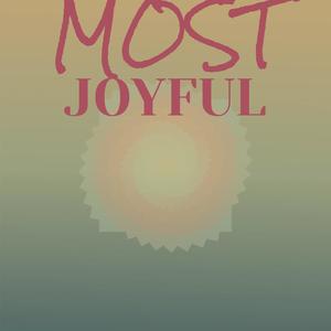 Most Joyful