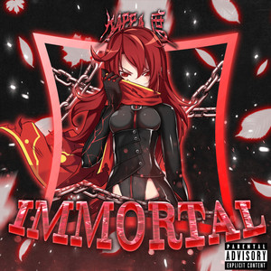 IMMORTAL (Explicit)