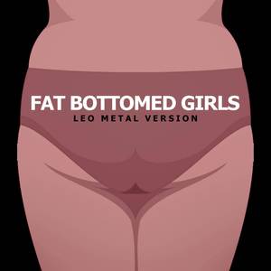 Fat Bottomed Girls (Metal Version)