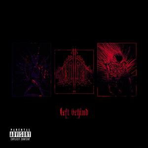 Left Behind (feat. Zaw) [Explicit]