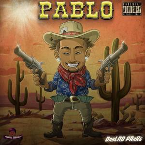 Pablo (Explicit)