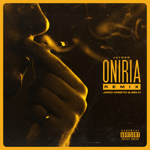 Oniria (Remix|Explicit)
