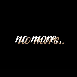 No more (Explicit)