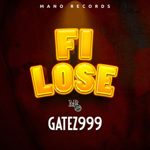 Fi Lose (Explicit)