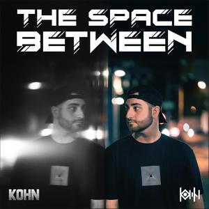 The Space Between (Explicit)