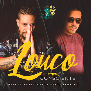 Louco Consciente (Explicit)