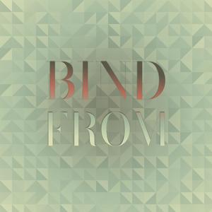 Bind From