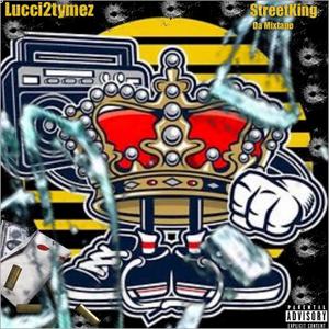 StreetKing Da Mixtape