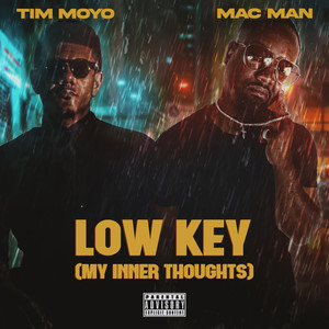 Low Key "My Inner Thoughts" (Explicit)