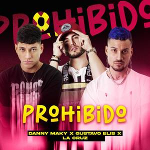 Prohibido (Explicit)