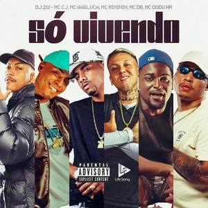 Só Vivendo (Explicit)