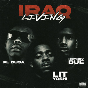 Iraq Living (Explicit)