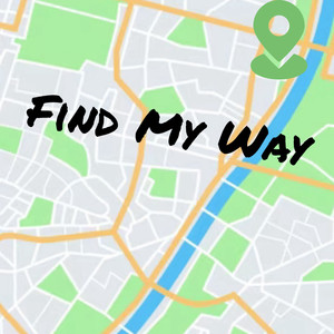 Find My Way (Explicit)