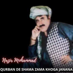 Qurban De Shama Zama Khoga Janana