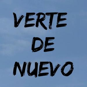 Verte de nuevo