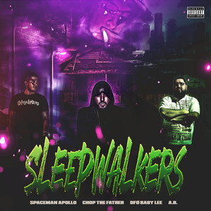 SleepWalkers (Explicit)