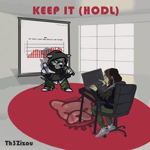 Keep It (HODL) (Explicit)