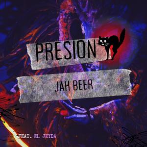 PRESION (feat. El Jeyda)