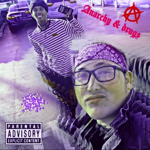 anarchy & drugs (feat. Youngiku) [Explicit]