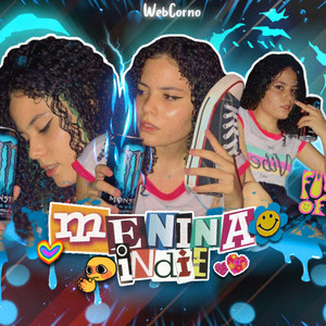 Menina Indie (Explicit)