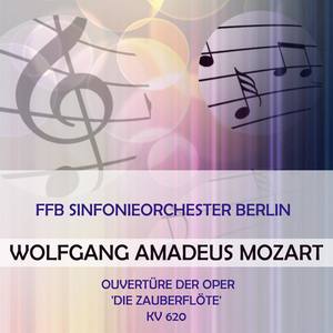 Die Zauberflöte, KV 620 - Ouverture - Adagio Allegro