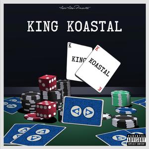 King Koastal (feat. Koastal) (Explicit)
