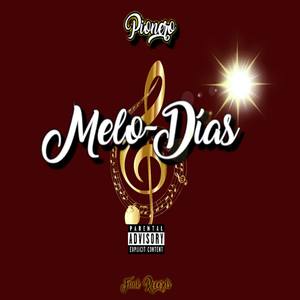 Melo-Días (Explicit)