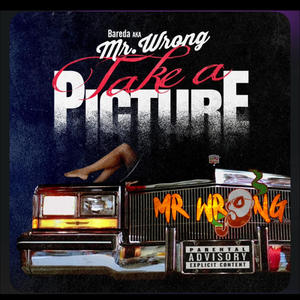 Take a Picture (Explicit)