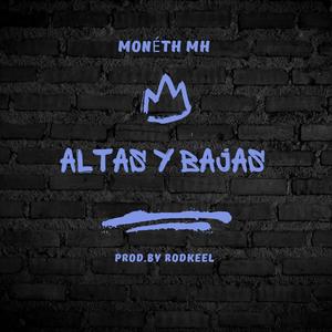 Altas y Bajas (Explicit)