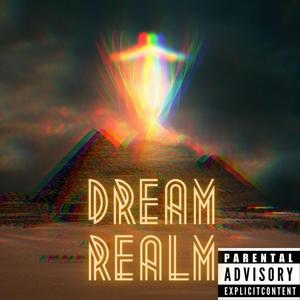 Dream Realm (Explicit)