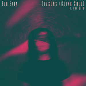 Seasons (Going Solo) [Explicit]