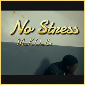 NO STRESS (Explicit)