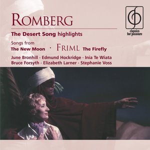 Romberg: The Desert Song etc