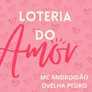 Loteria do Amor (Explicit)