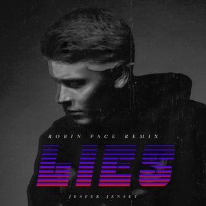 Lies (Robin Pace Remix)