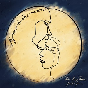 Fly Me to the Moon (feat. Jennifer Siemann)