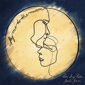 Fly Me to the Moon(feat. Jennifer Siemann)