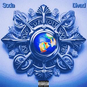 Get Out This World (feat. Soda & Divad) (Explicit)