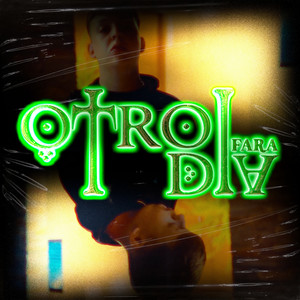 Otro Dia (Explicit)