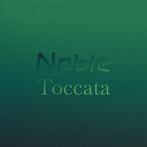 Noble Toccata