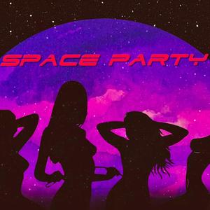 Space Party (Explicit)