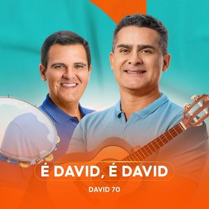 É David, É David