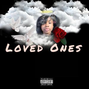Loved Ones (Explicit)