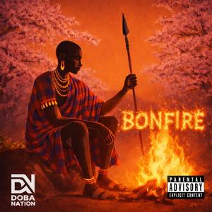 BONFIRE (Explicit)
