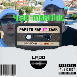 4:20 Morning (feat. Zaak MC) [Explicit]